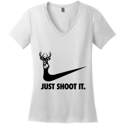 Just Shoot It. Hunting Season Women's V-Neck T-Shirt