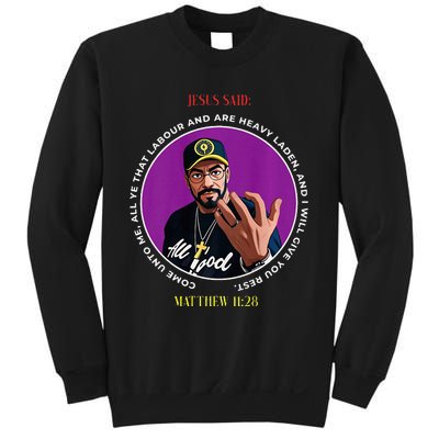 Jesus Said It Sweatshirt