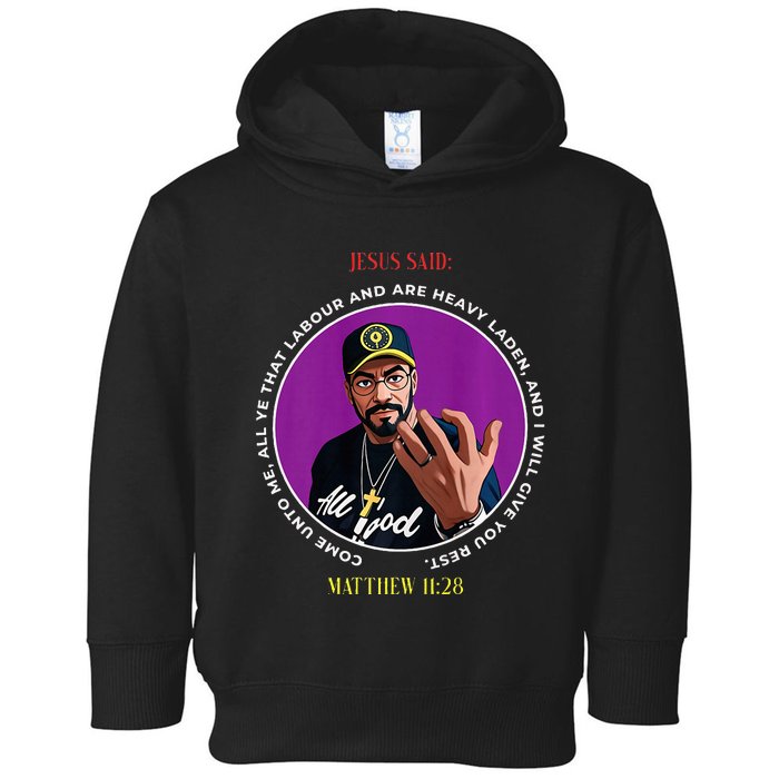 Jesus Said It Toddler Hoodie