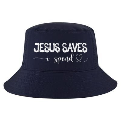 Jesus Saves I Spend Cool Comfort Performance Bucket Hat