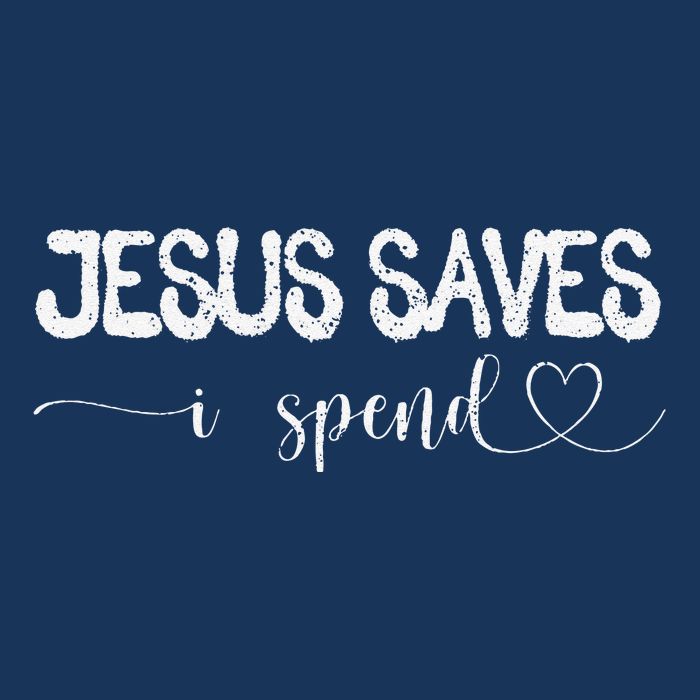 Jesus Saves I Spend 16 in Basic Backpack