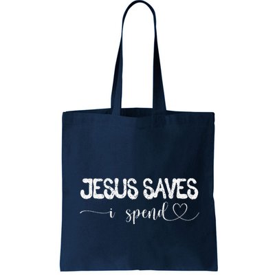 Jesus Saves I Spend Bag