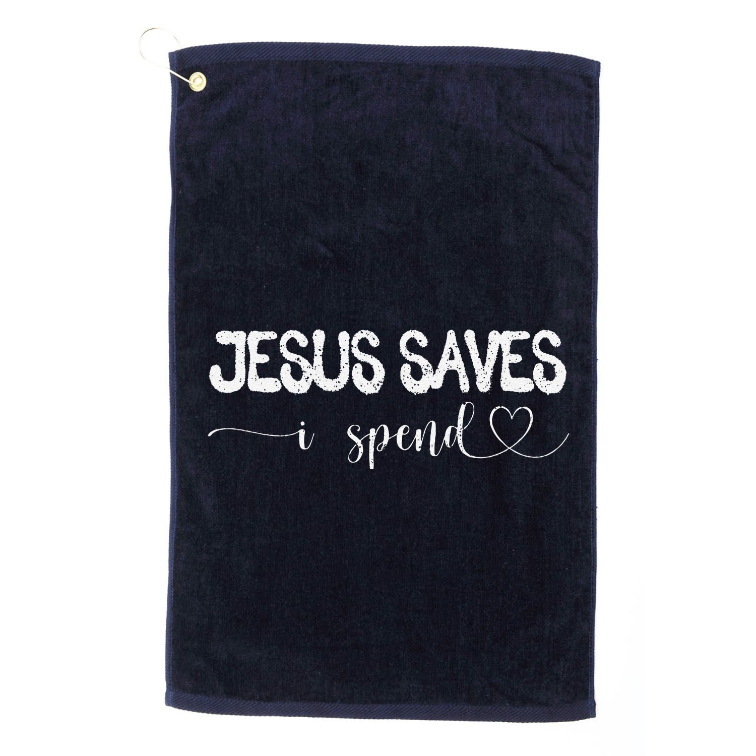 Jesus Saves I Spend Golf Towel