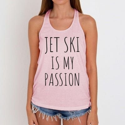 Jet Ski Is My Passion Gift Funny Jetfunny Giftki Water Sports Jetski Meaningful Women's Knotted Racerback Tank