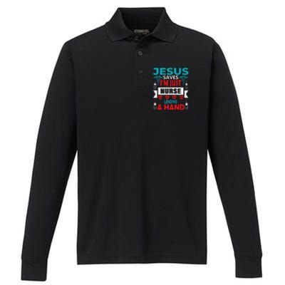 Jesus Saves IM Just A Nurse Lending My Hand Christian Nurse Performance Long Sleeve Polo