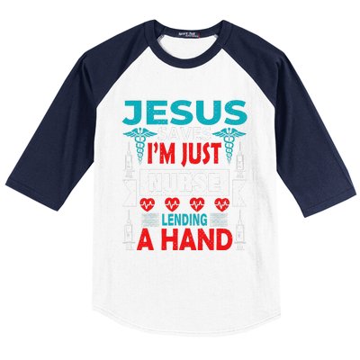 Jesus Saves IM Just A Nurse Lending My Hand Christian Nurse Baseball Sleeve Shirt