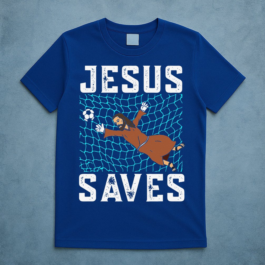 Jesus Saves I Christian Faith I Jesus Soccer Goalkeeper T-Shirt