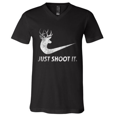 Just Shoot It Funny Deer Hunting V-Neck T-Shirt