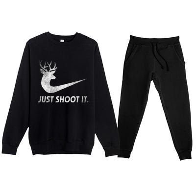 Just Shoot It Funny Deer Hunting Premium Crewneck Sweatsuit Set