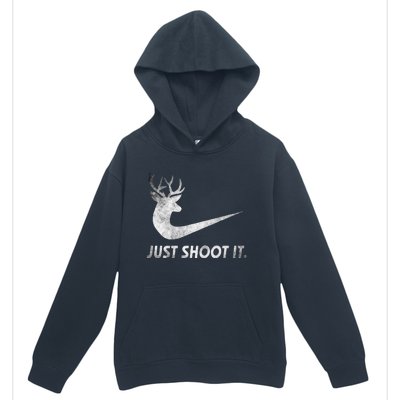 Just Shoot It Funny Deer Hunting Urban Pullover Hoodie