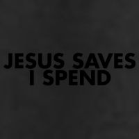Jesus Saves I Spend 10 15oz Campfire Ceramic Mug