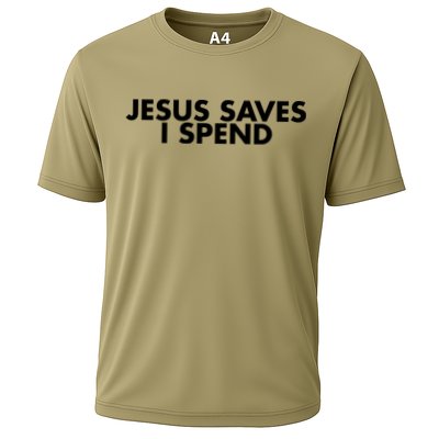 Jesus Saves I Spend 10 Performance Shirt