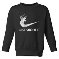 Just Shoot It Funny Deer Hunting Costume Toddler Sweatshirt