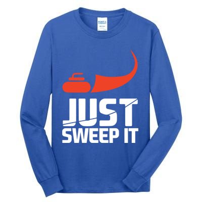 Just Sweep It! Funny Curling Sports Gift Tall Long Sleeve T-Shirt