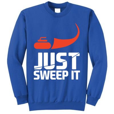 Just Sweep It! Funny Curling Sports Gift Tall Sweatshirt