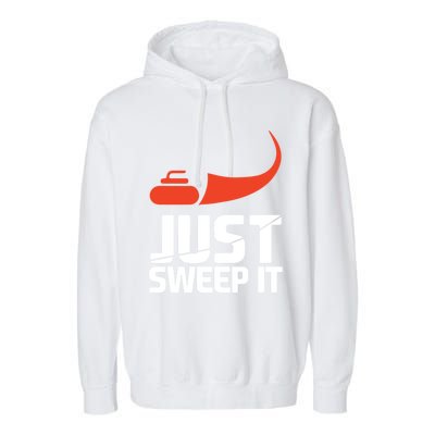 Just Sweep It! Funny Curling Sports Gift Garment-Dyed Fleece Hoodie