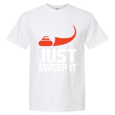 Just Sweep It! Funny Curling Sports Gift Garment-Dyed Heavyweight T-Shirt