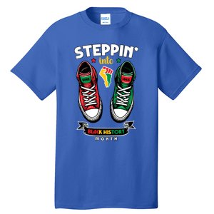 Junenth Steppin Into Black History Month Funny Gift Tall T-Shirt