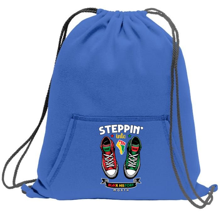 Junenth Steppin Into Black History Month Funny Gift Sweatshirt Cinch Pack Bag