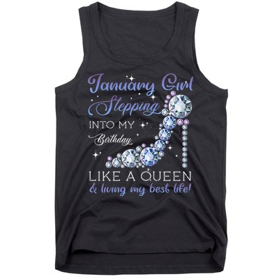 January Stepping Into My Birthday Like A Queen Tank Top