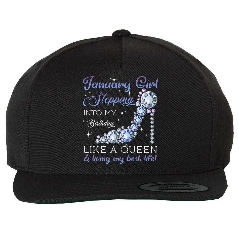 January Stepping Into My Birthday Like A Queen Wool Snapback Cap