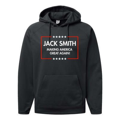 Jack Smith Is Making America Great Again Performance Fleece Hoodie