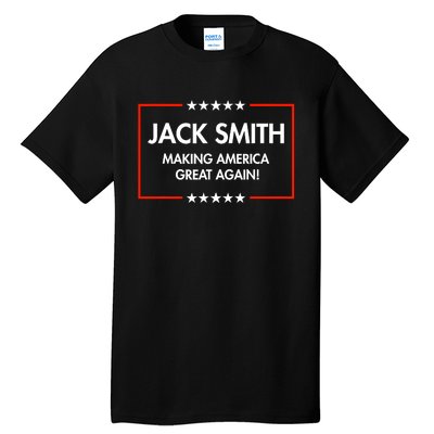 Jack Smith Is Making America Great Again Tall T-Shirt