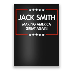 Jack Smith Is Making America Great Again Poster