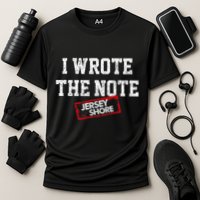 J.E.R.S.E.Y Shore I Wrote The Note Performance Shirt