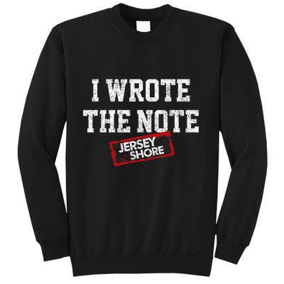 J.E.R.S.E.Y Shore I Wrote The Note Sweatshirt