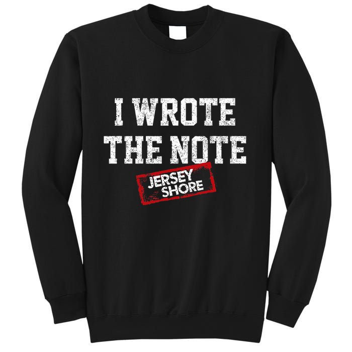 J.E.R.S.E.Y Shore I Wrote The Note Sweatshirt