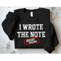 J.E.R.S.E.Y Shore I Wrote The Note Sweatshirt