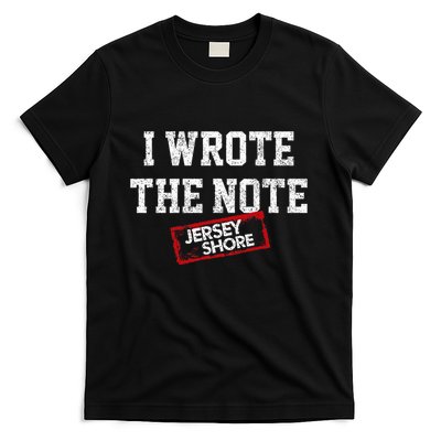 J.E.R.S.E.Y Shore I Wrote The Note T-Shirt