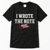 J.E.R.S.E.Y Shore I Wrote The Note Tall T-Shirt