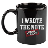 J.E.R.S.E.Y Shore I Wrote The Note 11oz C Handle Ceramic Mug
