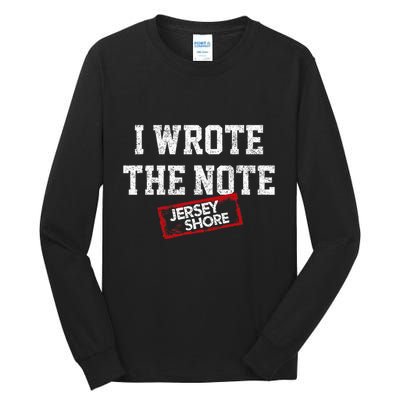 J.E.R.S.E.Y Shore I Wrote The Note Tall Long Sleeve T-Shirt