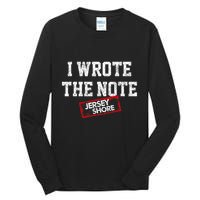 J.E.R.S.E.Y Shore I Wrote The Note Tall Long Sleeve T-Shirt