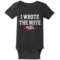 J.E.R.S.E.Y Shore I Wrote The Note Baby Bodysuit