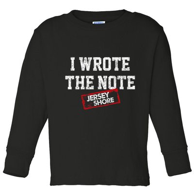 J.E.R.S.E.Y Shore I Wrote The Note Toddler Long Sleeve Shirt