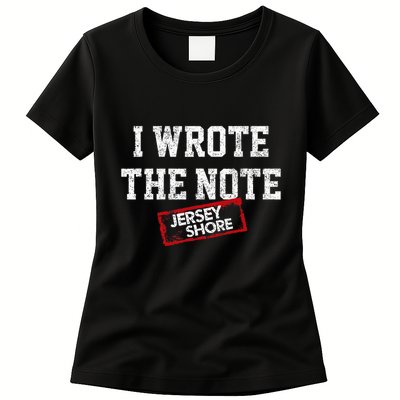 J.E.R.S.E.Y Shore I Wrote The Note Womens T-Shirt