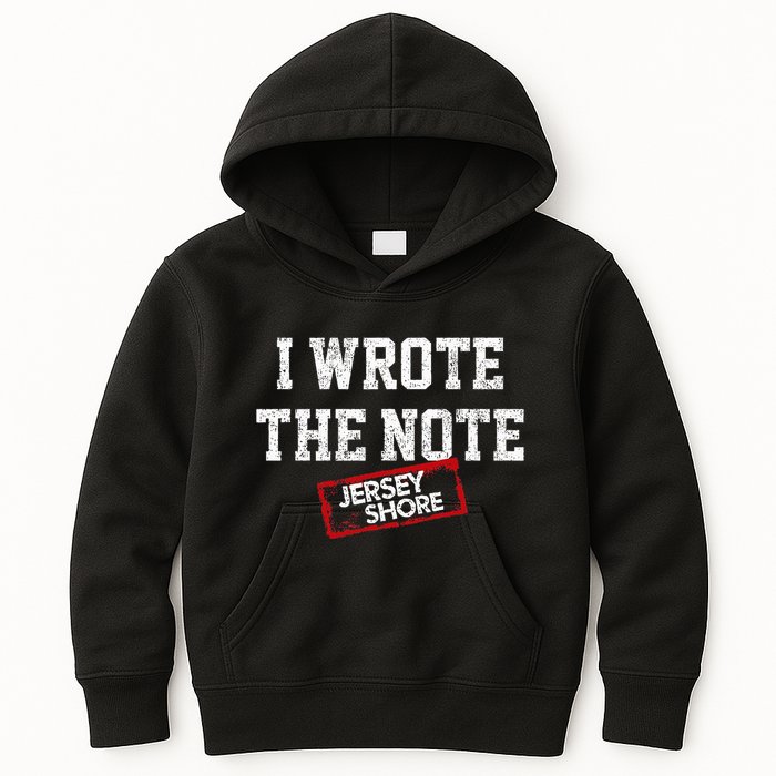 J.E.R.S.E.Y Shore I Wrote The Note Kids Hoodie