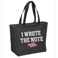 J.E.R.S.E.Y Shore I Wrote The Note Zip Tote Bag