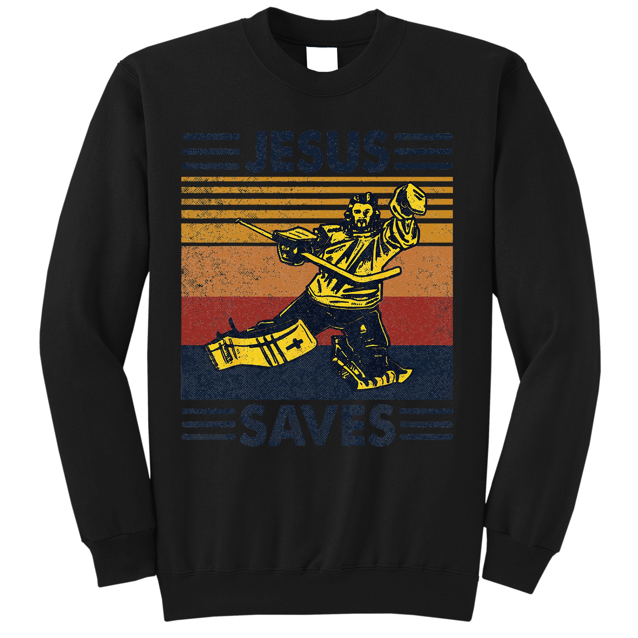 Jesus Saves Ice Hockey Goalie Sport Religious Christian Gift Sweatshirt