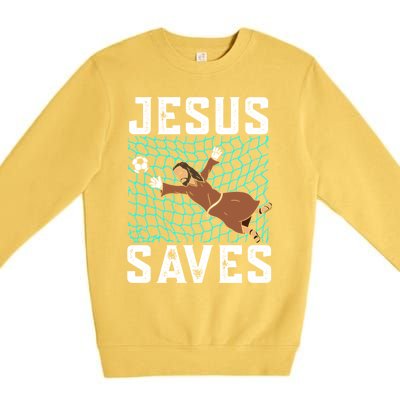 Jesus Saves I Christian Faith I Jesus Soccer Goalkeeper Funny Gift Premium Crewneck Sweatshirt