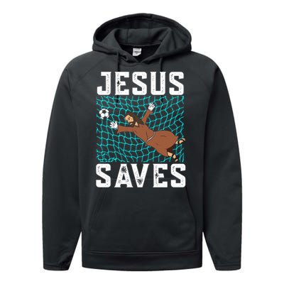 Jesus Saves I Christian Faith I Jesus Soccer Goalkeeper Funny Gift Performance Fleece Hoodie