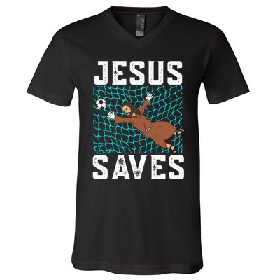 Jesus Saves I Christian Faith I Jesus Soccer Goalkeeper Funny Gift V-Neck T-Shirt