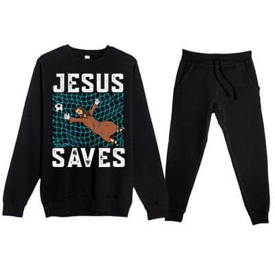 Jesus Saves I Christian Faith I Jesus Soccer Goalkeeper Funny Gift Premium Crewneck Sweatsuit Set