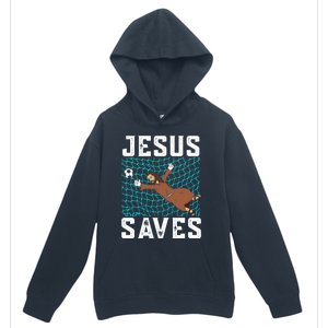 Jesus Saves I Christian Faith I Jesus Soccer Goalkeeper Funny Gift Urban Pullover Hoodie