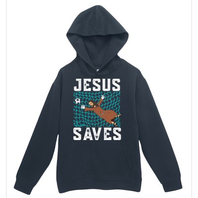 Jesus Saves I Christian Faith I Jesus Soccer Goalkeeper Funny Gift Urban Pullover Hoodie