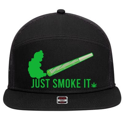 Just Smoke It 7 Panel Mesh Trucker Snapback Hat